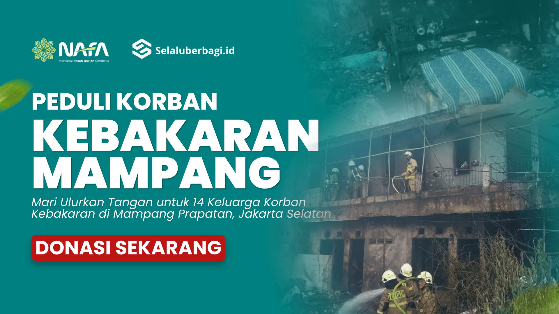 Peduli Korban Kebakaran Mampang Prapatan
